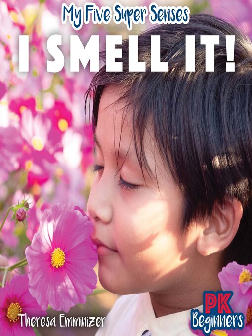 Title details for I Smell It! by Theresa Emminizer - Available